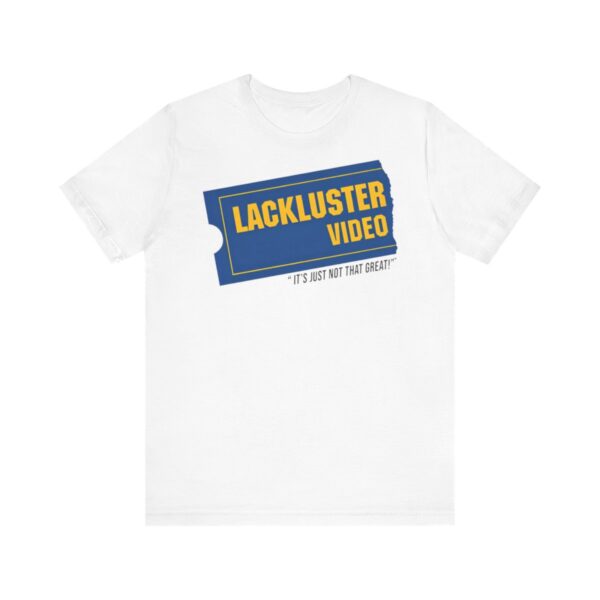 Lackluster Video T-Shirt