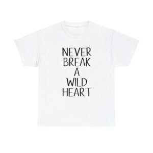 Never-Break-Wild-Heart-T-shirt