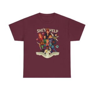 She s Got Help T-Shirt