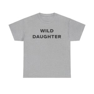 Wild-Daughter-t-shirt